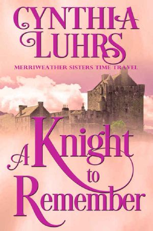 [Merriweather Sisters Time Travel 01] • A Knight to Remember